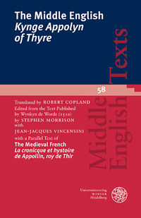 Cover of the most recent volume of The Middle English Texts Series, volume 58, The Middle English Kynge Appolyn of Thyre